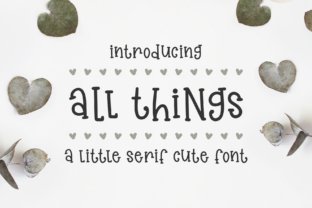 All Things: A Playful Sans Serif Font for Branding